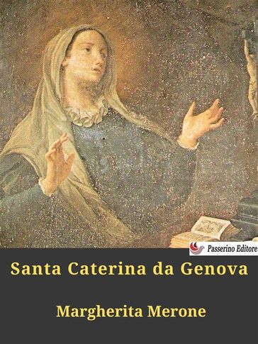 Santa Caterina da Genova - Margherita Merone