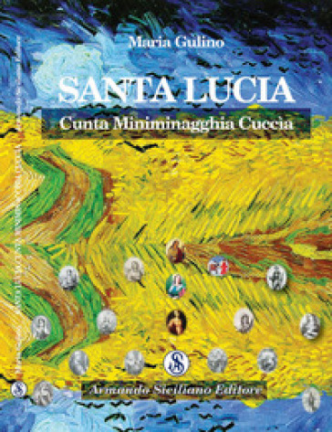 Santa Lucia cunta minimagghia cuccìa - Maria Gulino