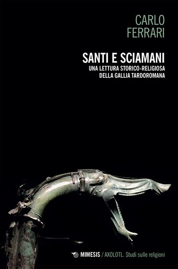 Santi e sciamani - Carlo Ferrari