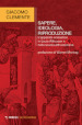 Sapere, ideologia, riproduzione. L apparato scolastico in Louis Althusser e nella scuola althusseriana