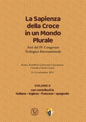 La Sapienza della Croce in un Mondo Plurale Volume 2