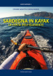 Sardegna in kayak. La costa dell iglesiente