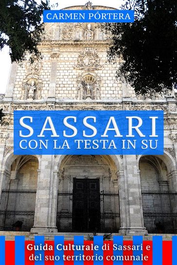 Sassari con la Testa in Su - Carmen Pórtera