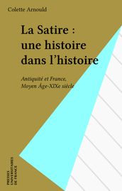 La Satire : une histoire dans l histoire