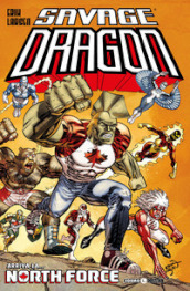 Savage Dragon. Vol. 45: Arriva la... North Force