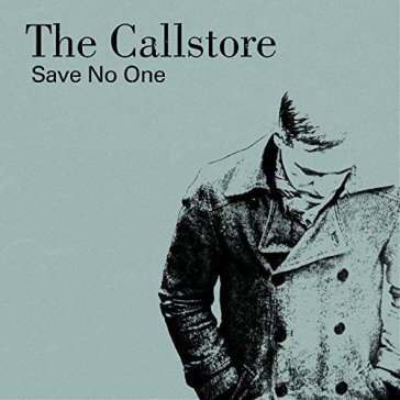 Save no one - THE CALLSTORE