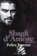 Sbagli d amore. Second chances. Vol. 3