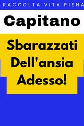 Sbarazzati Dell ansia Adesso!