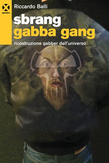 Sbrang Gabba Gang - Riccardo Balli