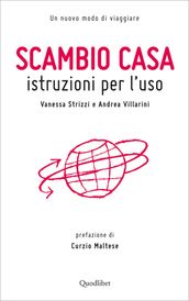 Scambio casa. Istruzioni per l uso