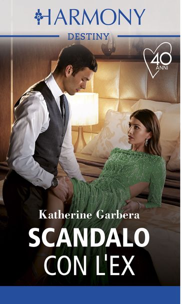 Scandalo con l'ex - Katherine Garbera