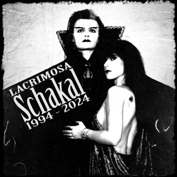 Schakal 1994-2024 - Lacrimosa