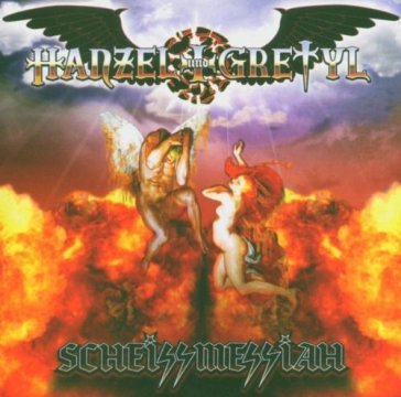 Scheissmessiah - Hanzel und Gretyl