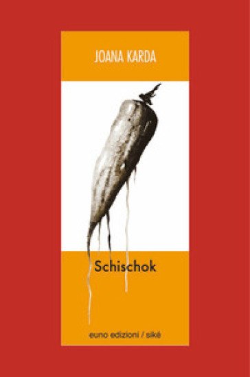 Schischok - Joana Karda