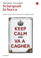 Sciacquati la bocca