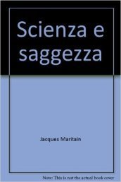 Scienza e saggezza