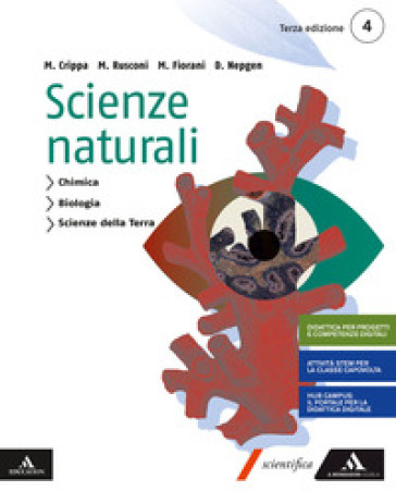 Scienze naturali. Per le Scuole superiori. Con e-book. Con espansione online. Vol. 2 - Massimo Crippa - Massimiliano Rusconi - Marco Fiorani