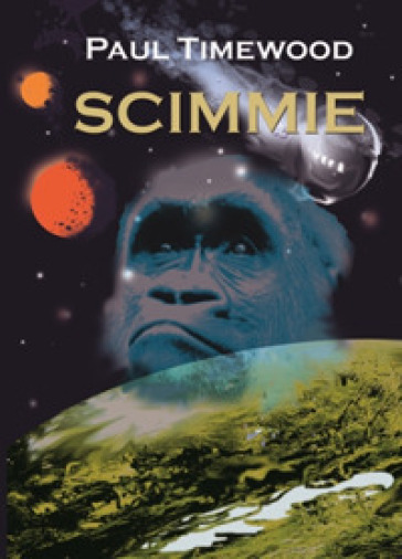 Scimmie - Paul Timewood