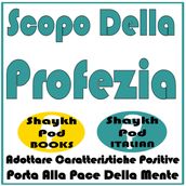 Scopo Della Profezia