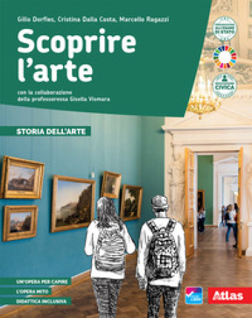 Scoprire l'arte. Storia dell'arte. Per la Scuola media. Con e-book. Con espansione online - Gillo Dorfles - Cristina Dalla Costa - Marcello Ragazzi