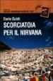 Scorciatoia per il nirvana