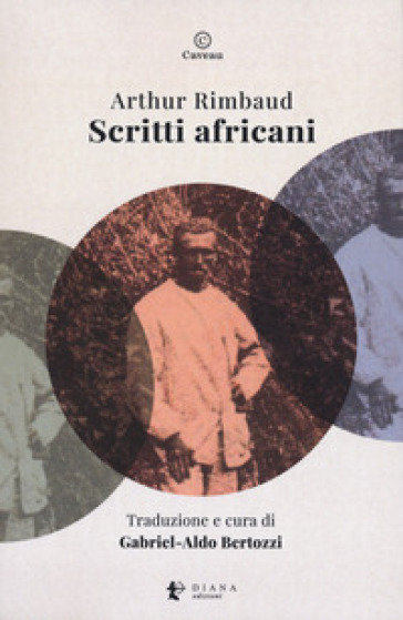 Scritti africani - Arthur Rimbaud