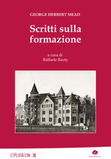 Scritti sulla formazione - George H. Mead