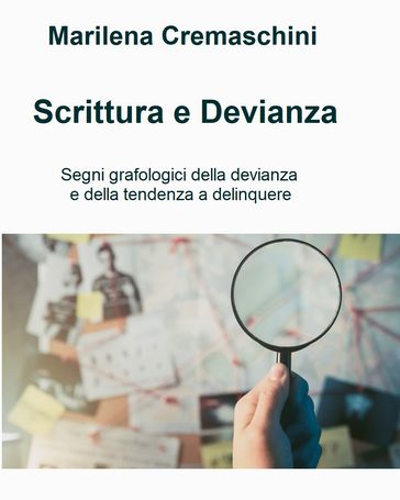 Scrittura e Devianza - Marilena Cremaschini