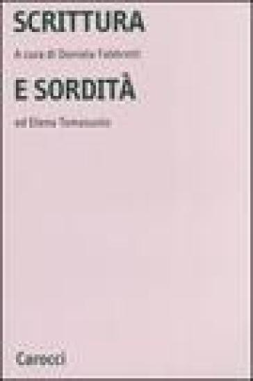 Scrittura e sordità - Daniela Fabbretti - Elena Tomasuolo