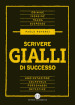 Scrivere gialli di successo