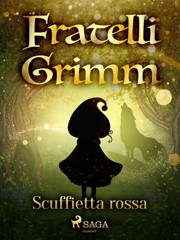 Scuffietta rossa - Brothers Grimm