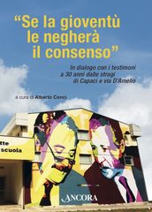 Se la gioventù le negherà il consenso