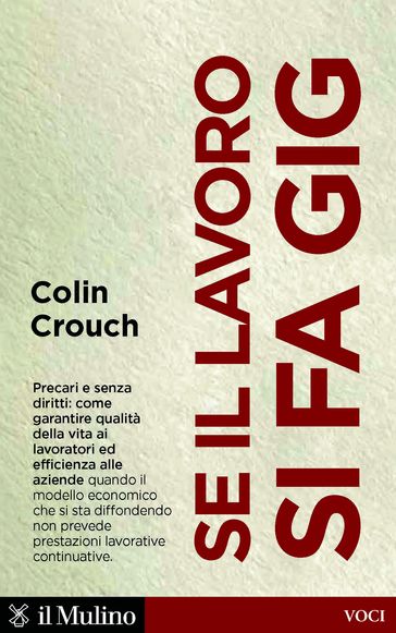 Se il lavoro si fa gig - Colin Crouch