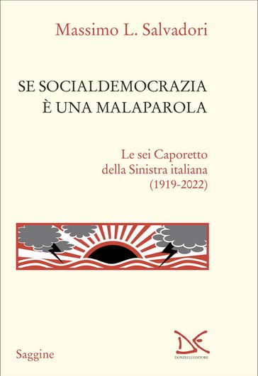 Se socialdemocrazia è una malaparola - Massimo L. Salvadori