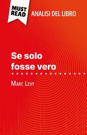 Se solo fosse vero di Marc Levy (Analisi del libro)