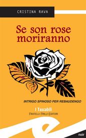 Se son rose moriranno