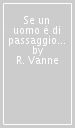 Se un uomo è di passaggio... Un diamante è per sempre