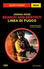 Search and Destroy. Linea di fuoco (Segretissimo)