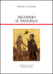 Secondo il vangelo. Le venti Lettere di Antonio