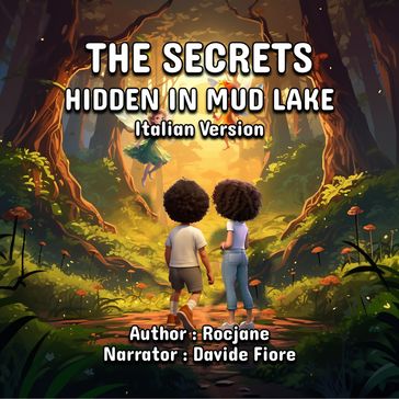 Secrets Hidden In Mud Lake, The - RocJane