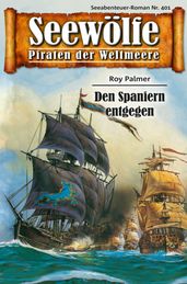 Seewolfe - Piraten der Weltmeere 401