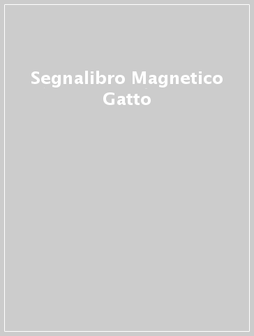 Segnalibro Magnetico Gatto