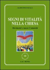 Segni di vitalità nella Chiesa. Movimenti e muove comunità