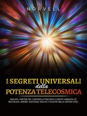 I Segreti Universali della Potenza Telecosmica (Tradotto)