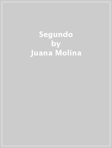 Segundo - Juana Molina