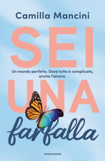 Sei una farfalla - Camilla Mancini