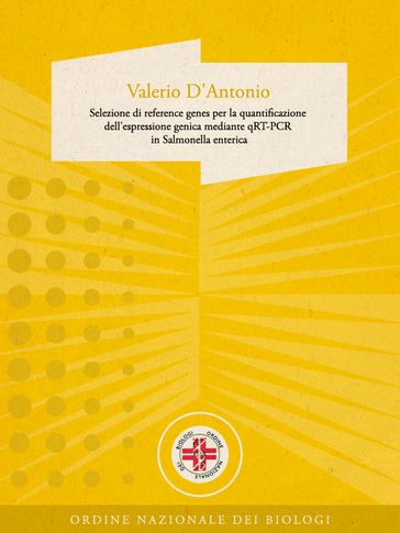 Selezione di reference genes per la quantificazione dell'espressione genica mediante qRT-PCR in Salmonella enterica - Dott. Valerio D