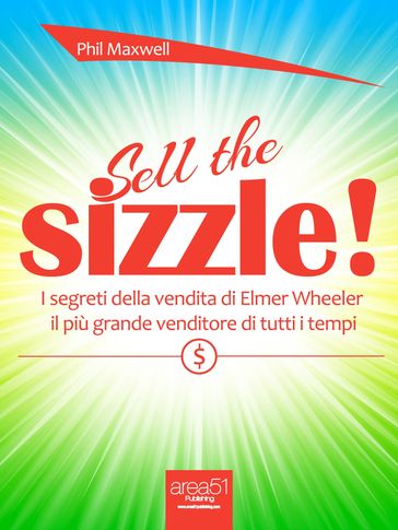 Sell the Sizzle! - Phil Maxwell