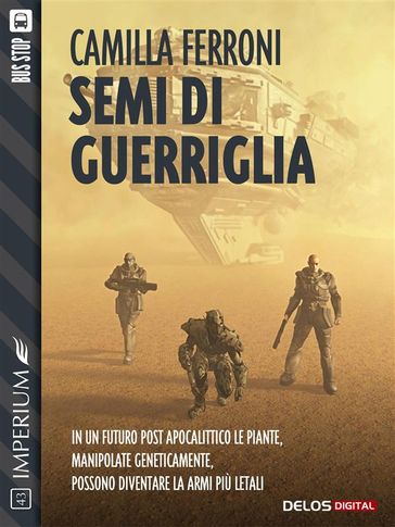 Semi di guerriglia - Camilla Ferroni