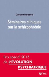 Séminaires cliniques sur la schizophrénie